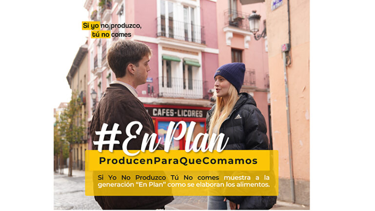 ‘En Plan, producen para que comamos’, nueva campaña dirigida a jóvenes