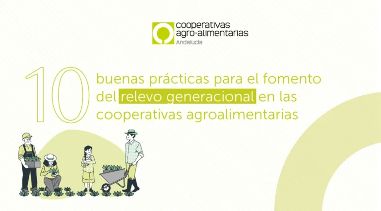 Cooperativas Agro-alimentarias de Andalucía presenta un catálogo de buenas prácticas para fomentar el relevo generacional